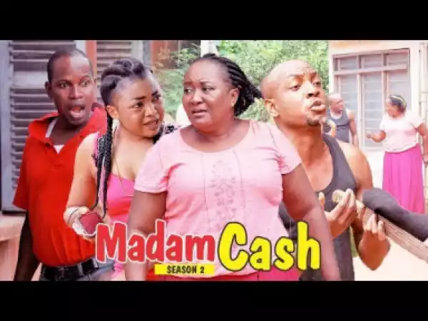 Video: MADAM CASH 2  | 2018 Latest Nigerian Nollywood Movie